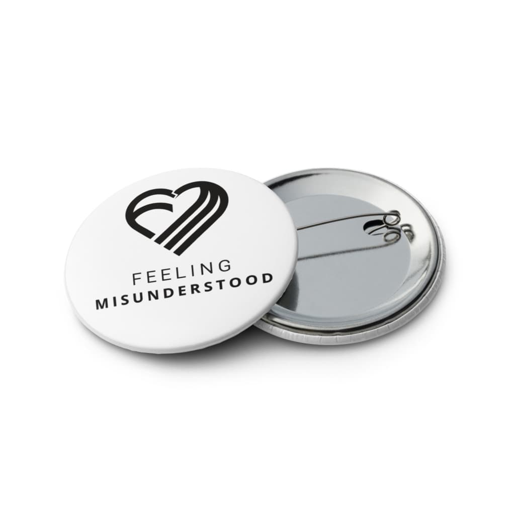 Feeling Misunderstood Pin Buttons - Set of (5)